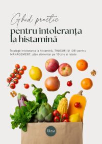 Ghid practic pentru intoleranța la histamină